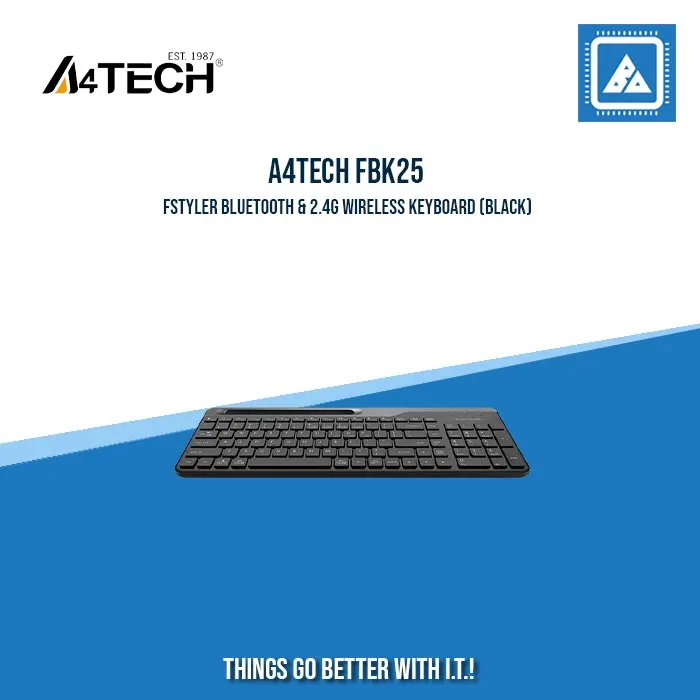 A4TECH FBK25 FSTYLER BLUETOOTH & 2.4G WIRELESS KEYBOARD (BLACK)