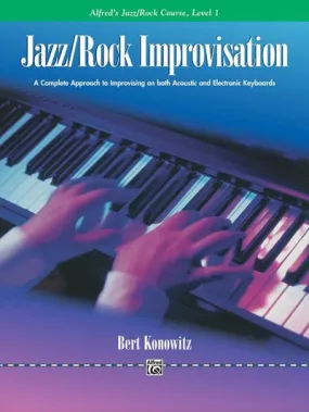 Alfred's Basic Jazz/Rock Course: Improvisation, Level 1